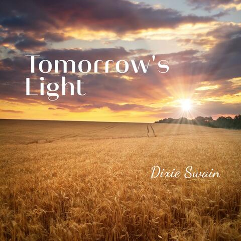Tomorrow's Light: Tales of Sunsets and Dreams