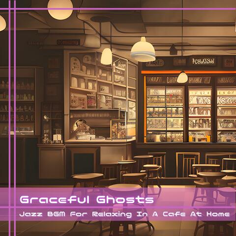 Jazz Bgm for Relaxing in a Cafe at Home