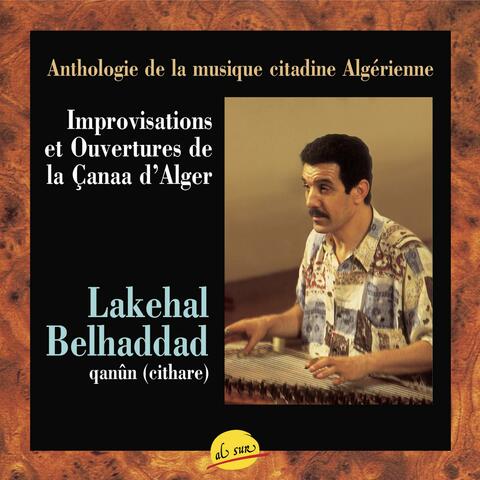 Improvisations et Ouvertures de la çanâa d'Alger, Algerian music