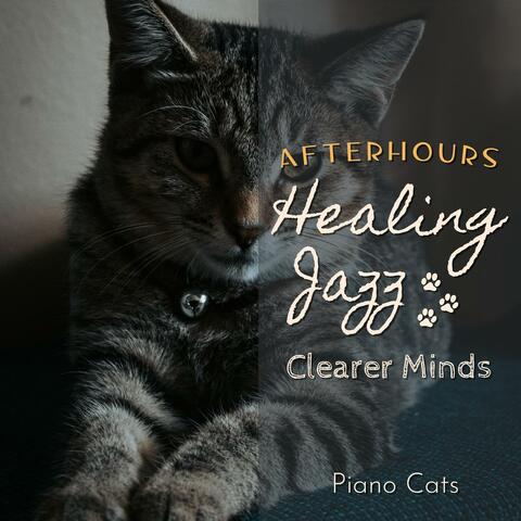 Healing Jazz: Afterhours - Clearer Minds
