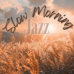 Serene Jazz Start