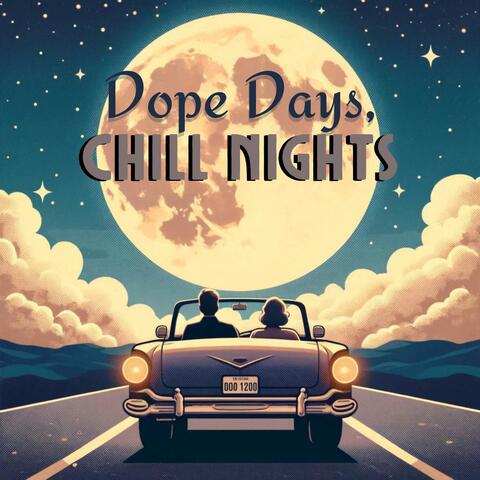 Jazz for Dope Days, Chill Nights