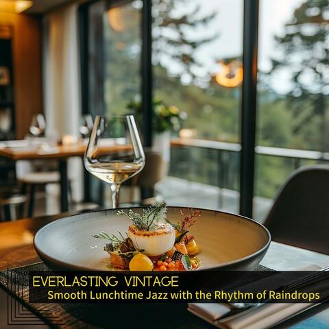 Smooth Lunchtime Jazz with the Rhythm of Raindrops