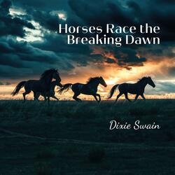 Horses Race the Breaking Dawn