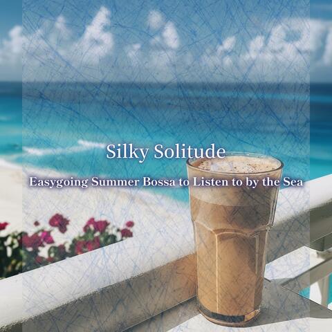 Easygoing Summer Bossa to Listen to by the Sea