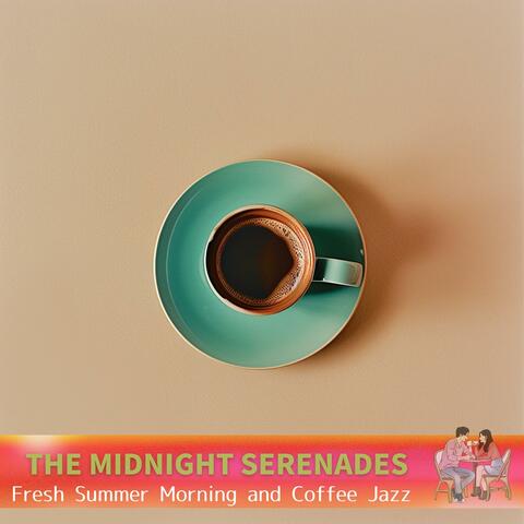 Fresh Summer Morning and Coffee Jazz