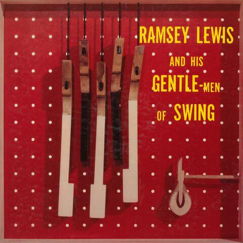 Ramsey Lewis and His Gentlemen of Swing