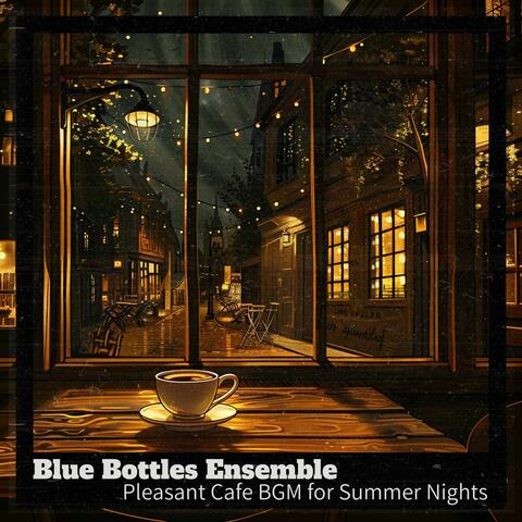 Pleasant Cafe Bgm for Summer Nights