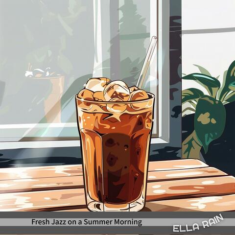 Fresh Jazz on a Summer Morning