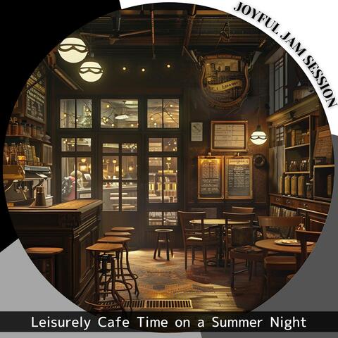 Leisurely Cafe Time on a Summer Night