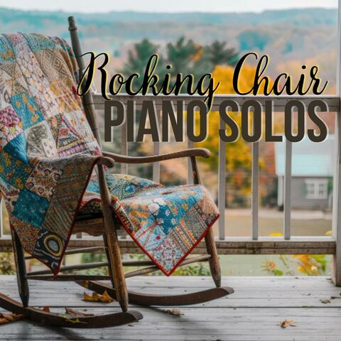 Rocking Chair Piano Solos