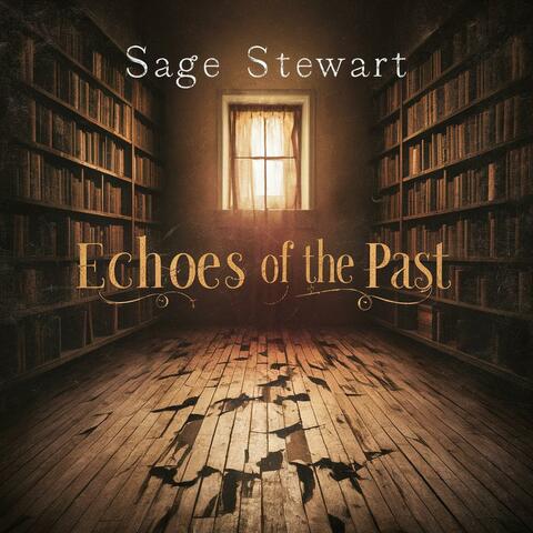 Echoes of the Past