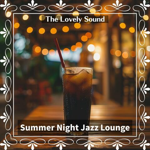 Summer Night Jazz Lounge