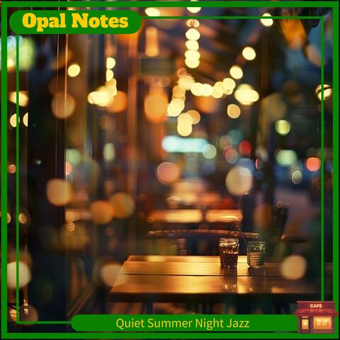 Quiet Summer Night Jazz