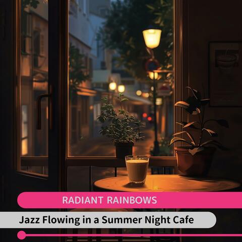 Jazz Flowing in a Summer Night Cafe
