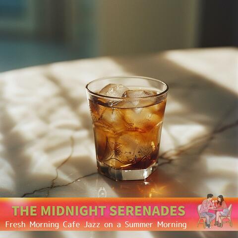 Fresh Morning Cafe Jazz on a Summer Morning