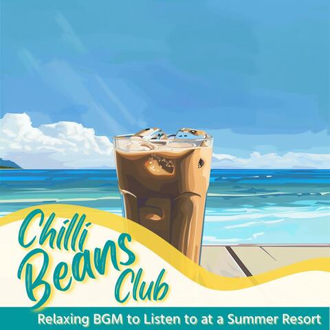 Relaxing Bgm to Listen to at a Summer Resort