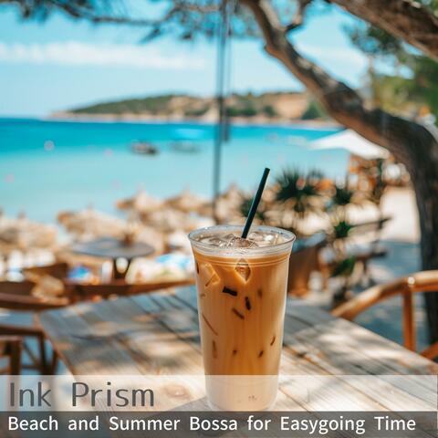 Beach and Summer Bossa for Easygoing Time