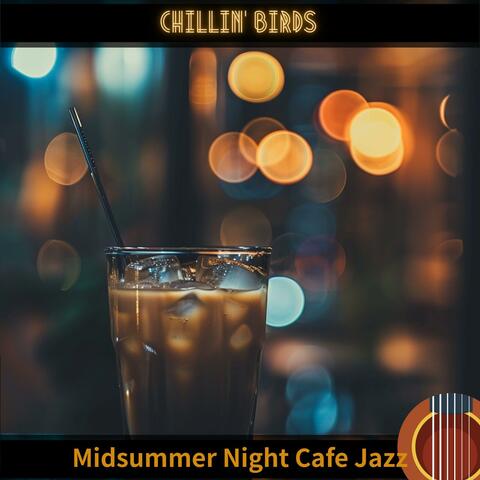 Midsummer Night Cafe Jazz