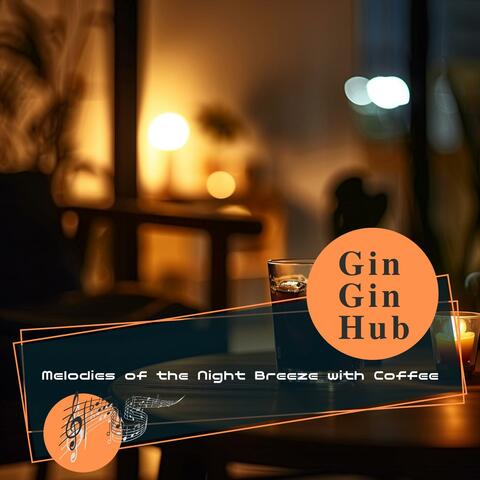 Melodies of the Night Breeze with Coffee