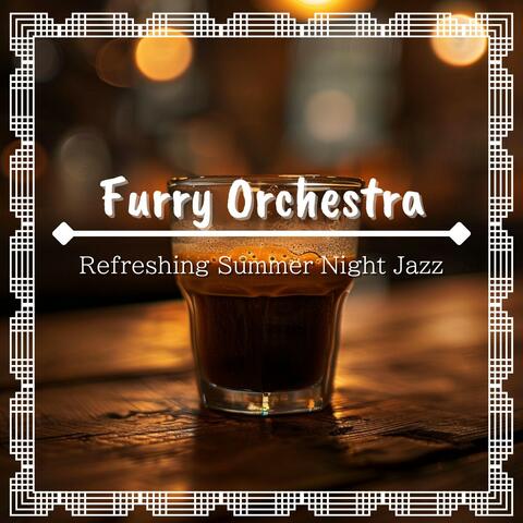 Refreshing Summer Night Jazz