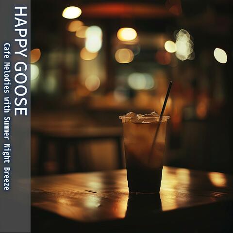 Cafe Melodies with Summer Night Breeze