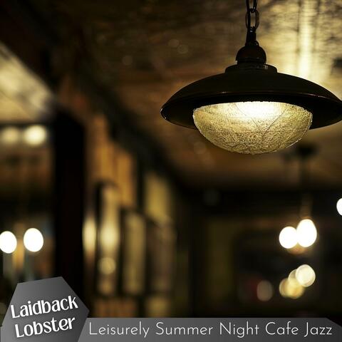 Leisurely Summer Night Cafe Jazz