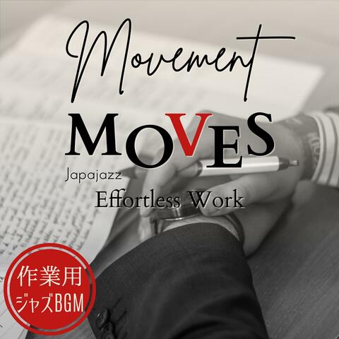 作業用ジャズbgm: Movement Moves - Effortless Work