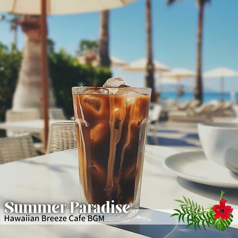 Hawaiian Breeze Cafe Bgm
