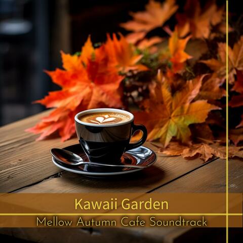 Mellow Autumn Cafe Soundtrack