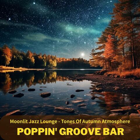 Moonlit Jazz Lounge-Tones of Autumn Atmosphere