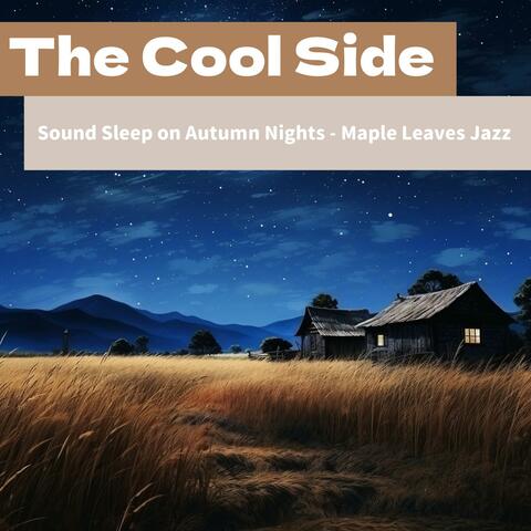 Sound Sleep on Autumn Nights-Maple Leaves Jazz