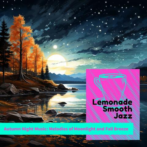 Autumn Night Music: Melodies of Moonlight and Fall Breeze