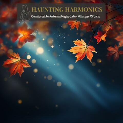 Comfortable Autumn Night Cafe-Whisper of Jazz