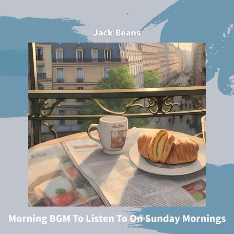 Morning Bgm to Listen to on Sunday Mornings