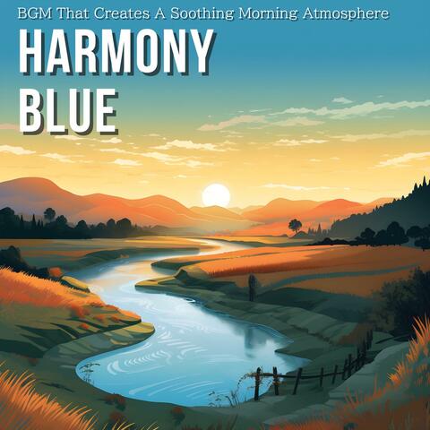 Bgm That Creates a Soothing Morning Atmosphere