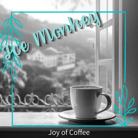 Joy of Coffee
