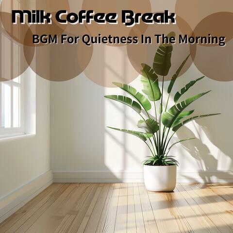 Bgm for Quietness in the Morning
