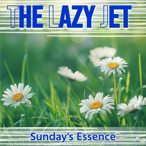 Sunday's Essence