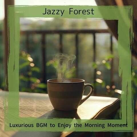 Luxurious Bgm to Enjoy the Morning Moment