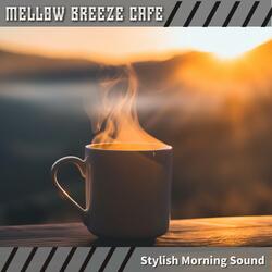 The Morning's Uplifting Vibes