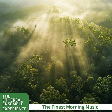 The Finest Morning Music
