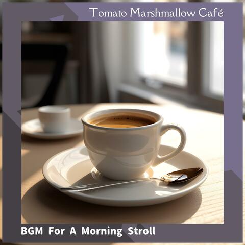 Bgm for a Morning Stroll