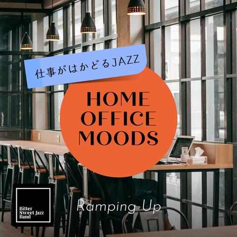 Home Office Moods: 仕事がはかどるjazz - Ramping up