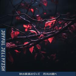 Autumn Dreams in the Moonlight