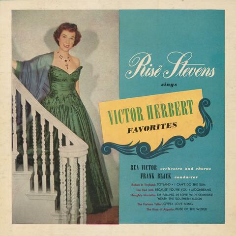 Risë Stevens Sings Victor Herbert Favorites