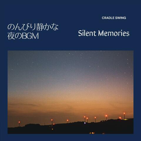 のんびり静かな夜のbgm - Silent Memories
