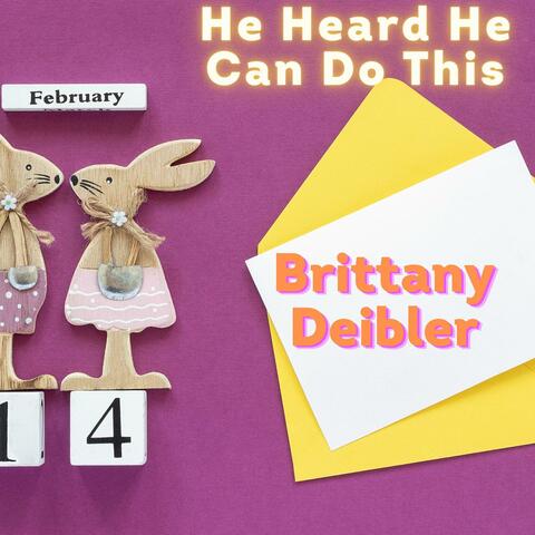 He Heard He Can Do This