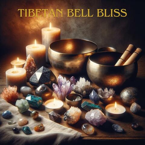 Tibetan Bell Bliss: Wind Chimes, Singing Bowls, Gong Meditation, Reiki Healing, Chakra