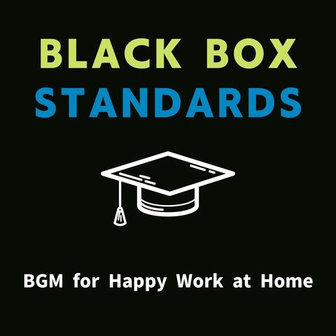 Black Box Standards